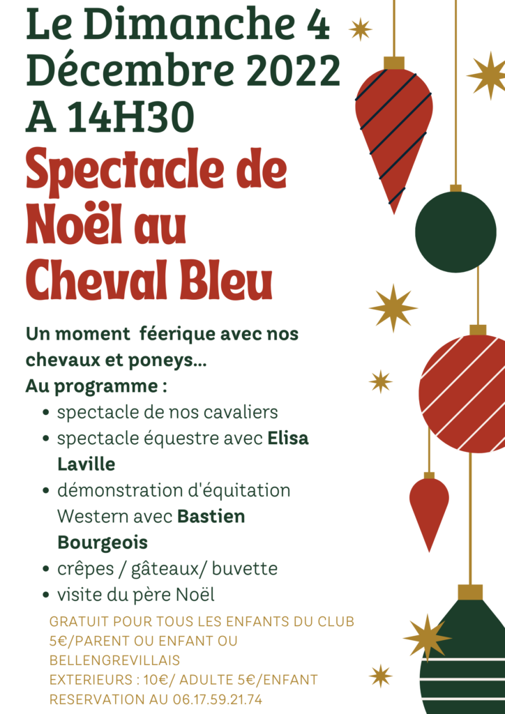 Affiche spectacle Noël au Cheval Bleu. Avec Elisa Laville, carrousels de nos cavalières et cavaliers, démonstration équitation western.